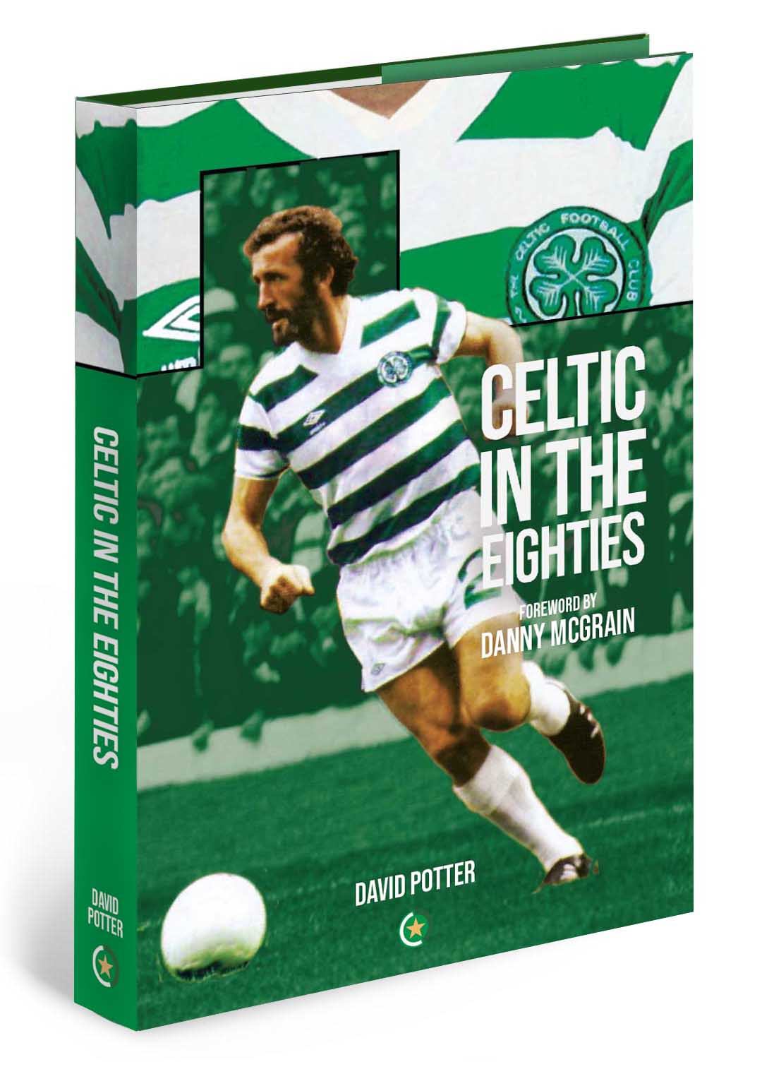 Celtic in the Eighties by David Potter
