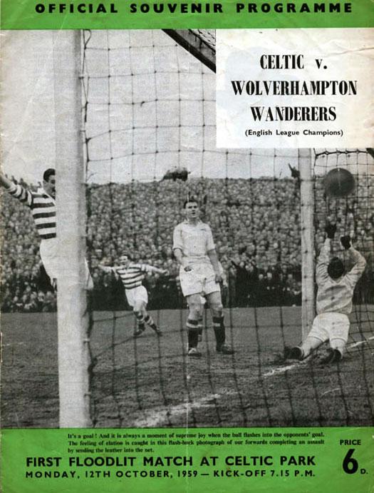 Celtic v Wolves, 12 October 1959. 